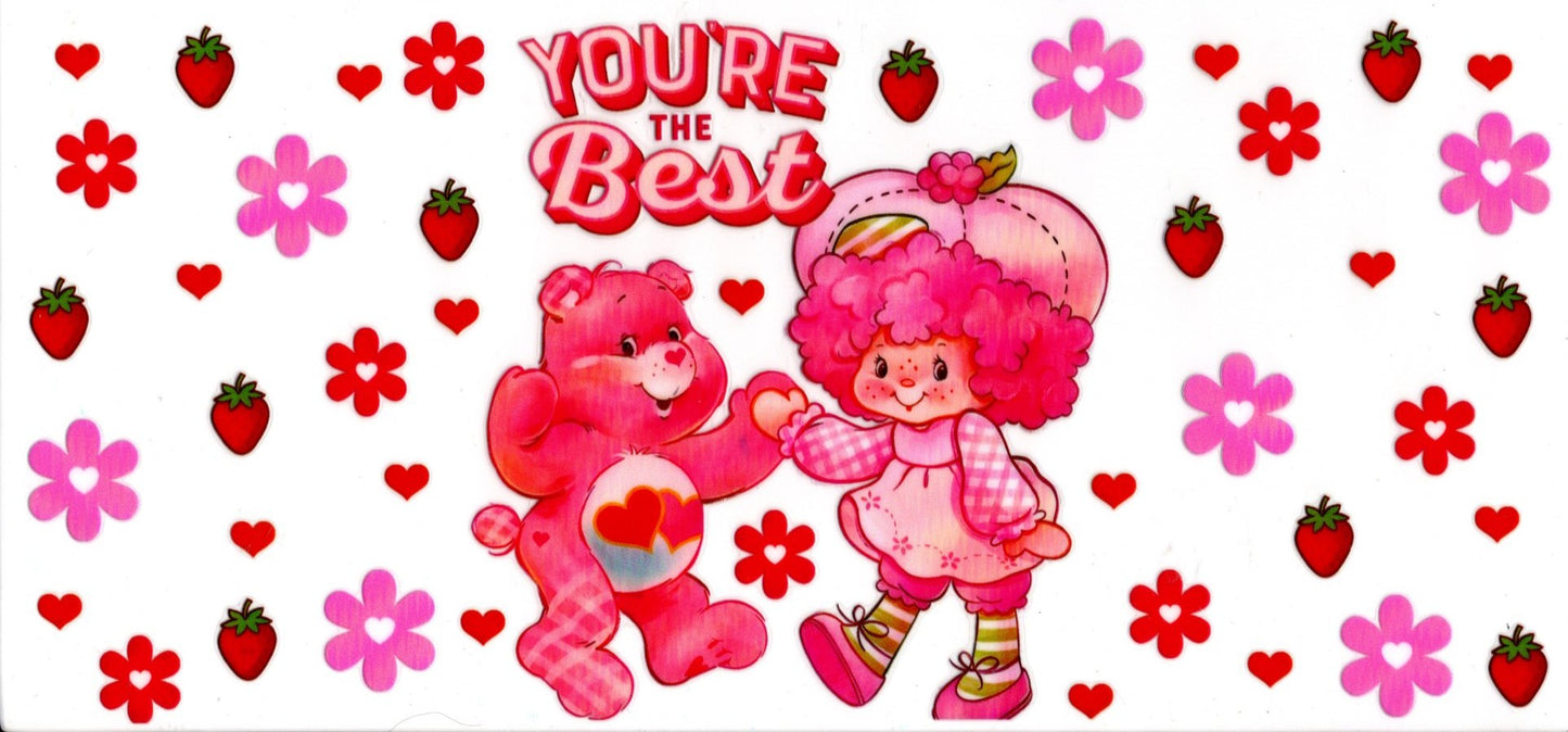 Care Bear and Strawberry Shortcake "You're The Best"
