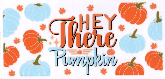 Hey There Pumpkin