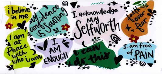 I Acknowledge My Self-worth Quotes