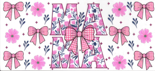 Mama Pink Flowers and Bows