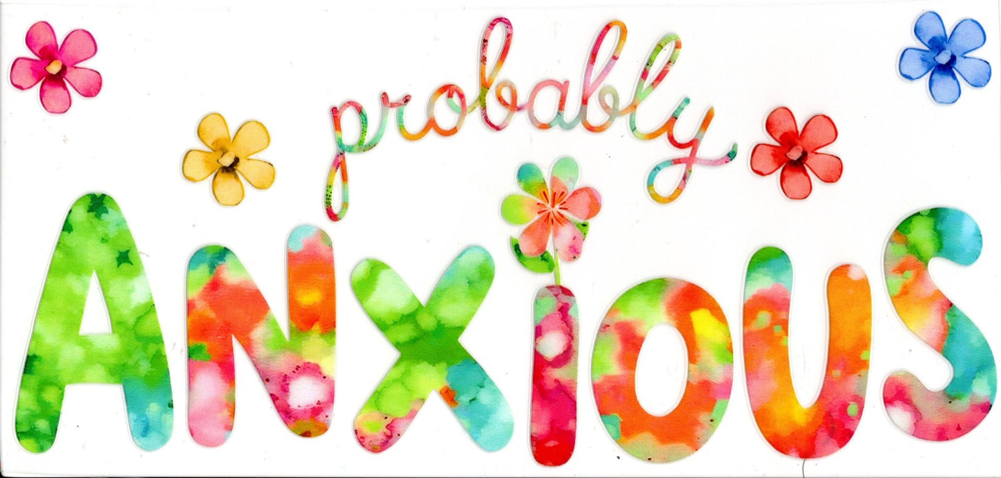 Probably Anxious Quotes
