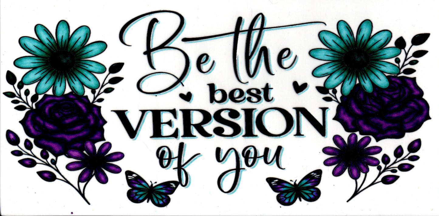 Be The Best Version Of You (Blue) ~ Quotes