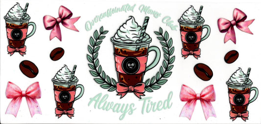 Always Tired ~ Coffee