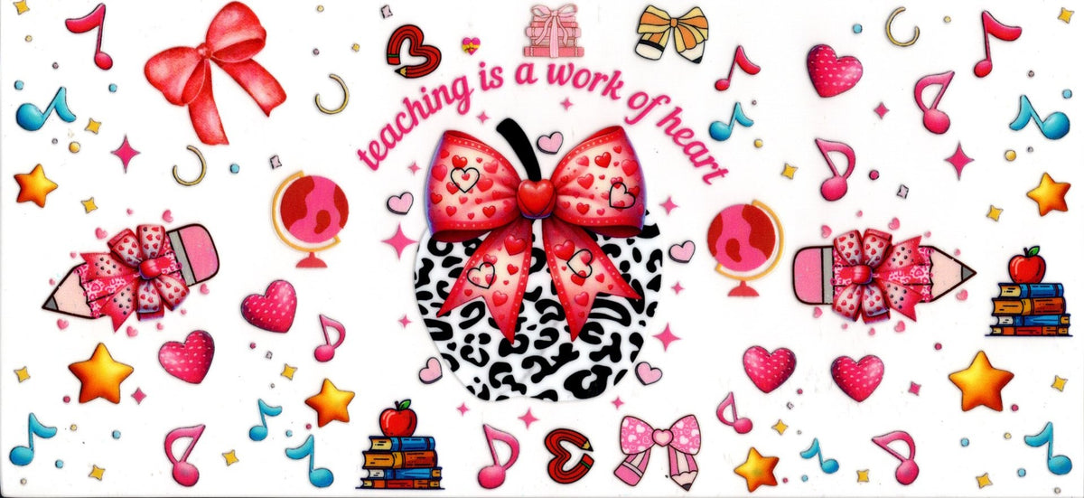 Teaching Is A Work Of Heart