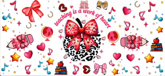 Teaching Is A Work Of Heart