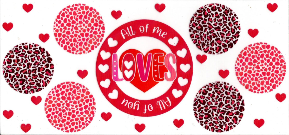 All Of Me Loves All Of You Valentines
