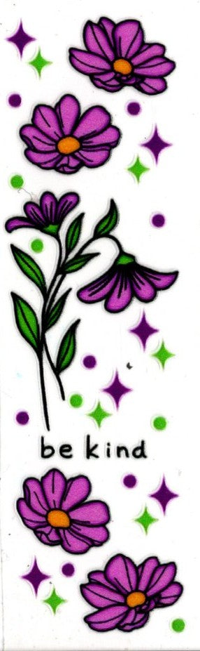 Purple Flowers "Be Kind"