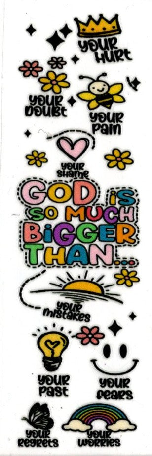 God Is So Much Bigger Than...