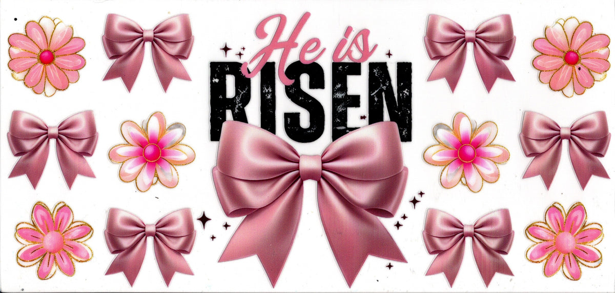 He Is Risen Flowers and Bows