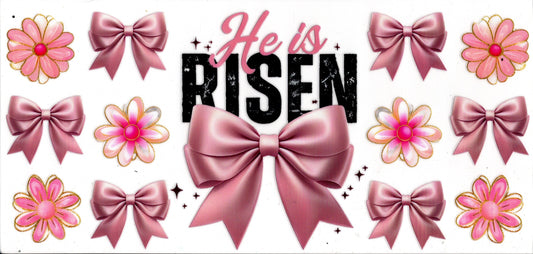 He Is Risen Flowers and Bows