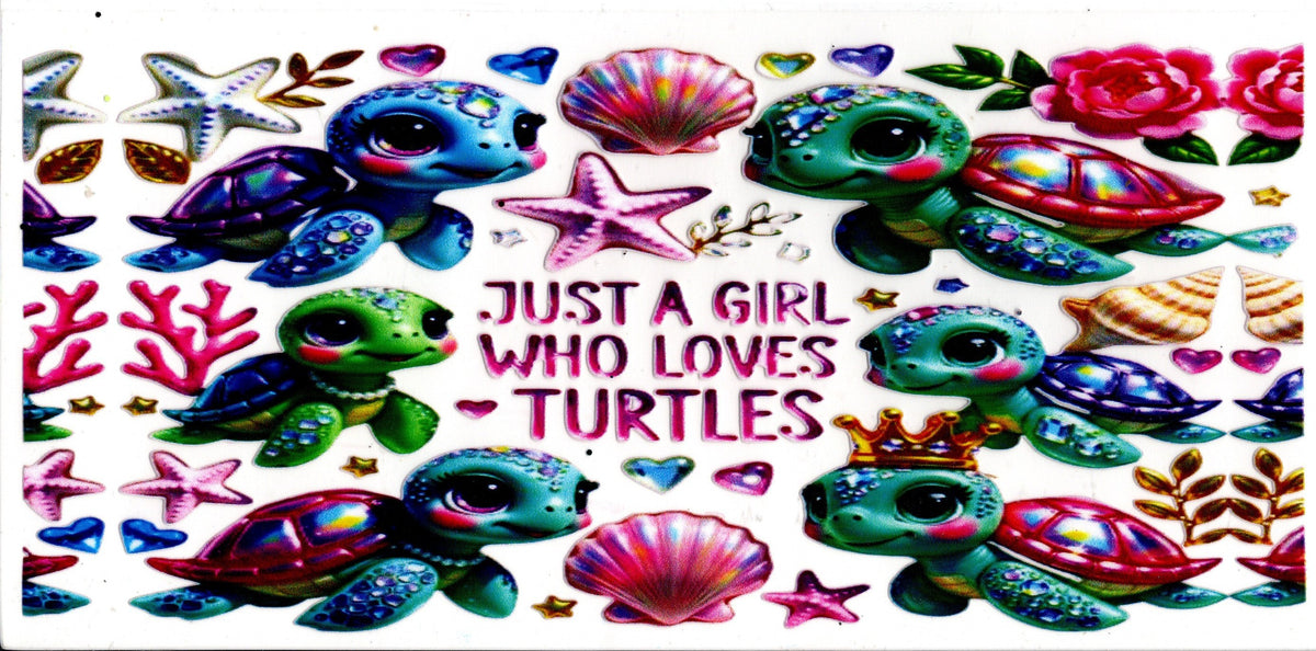 Just A Girl Who Loves Turtles