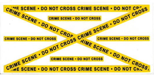 Crime Scene...DO NOT CROSS