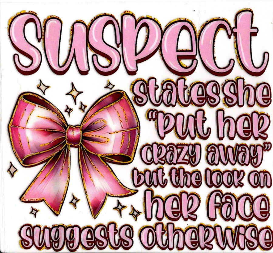 Suspect Says She...