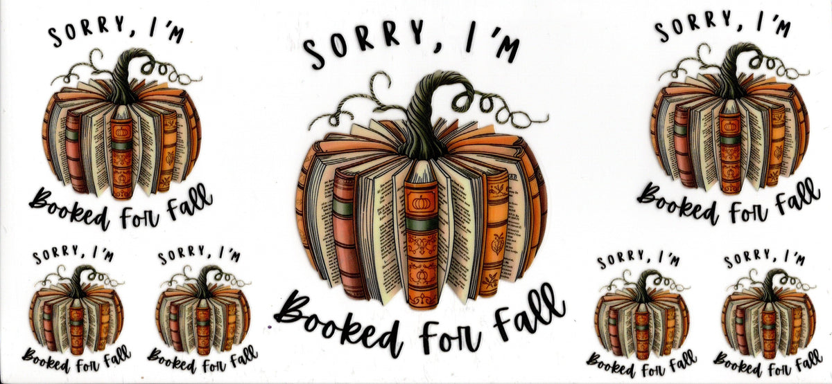 Sorry, I'm Booked For Fall