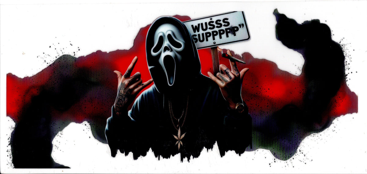 Wusss Suppppp ~ Ghostface