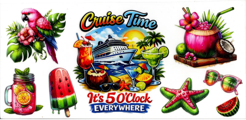 Cruise Time ~ It's 5O'Clock Everywhere