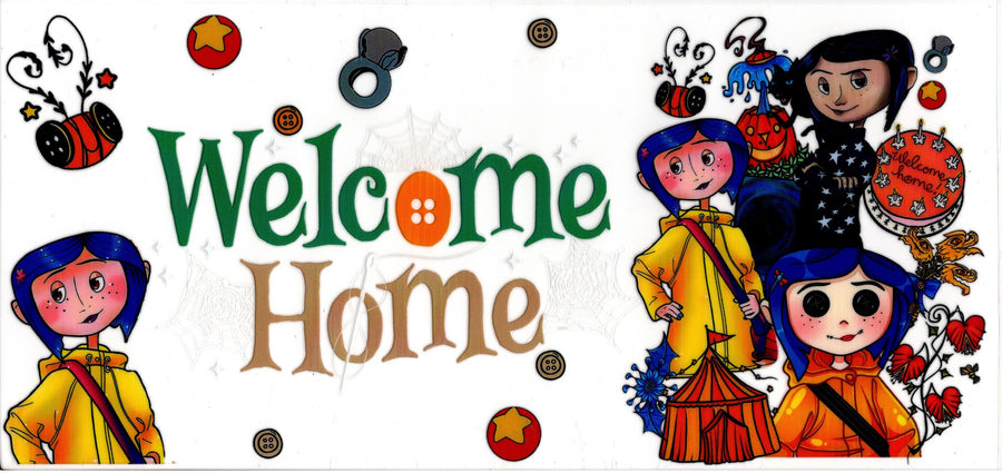 Coraline ~ Welcome Home