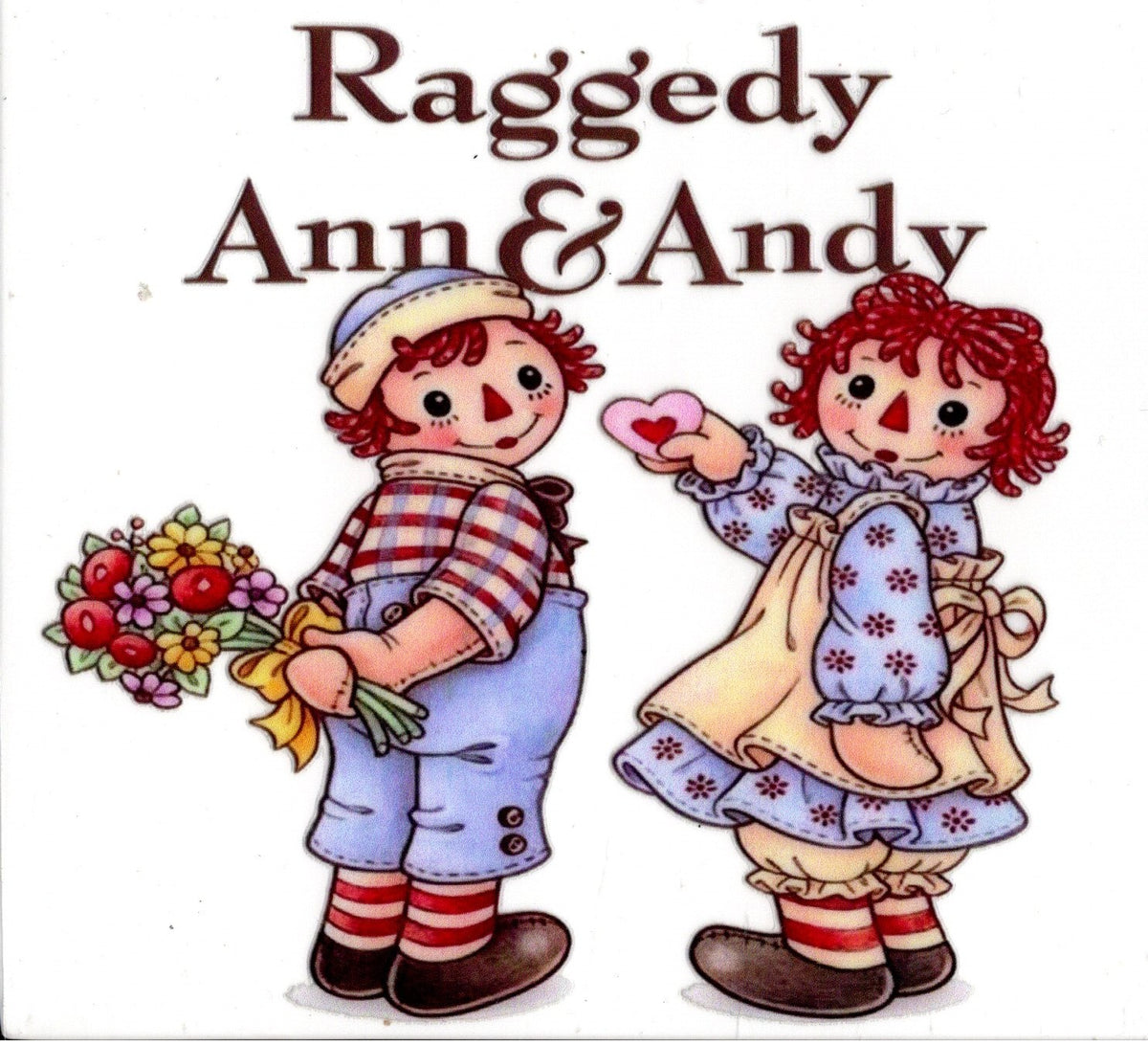 Raggedy Ann & Andy