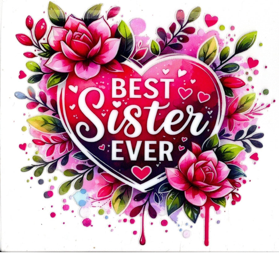 Best Sister Ever  ~ Heart