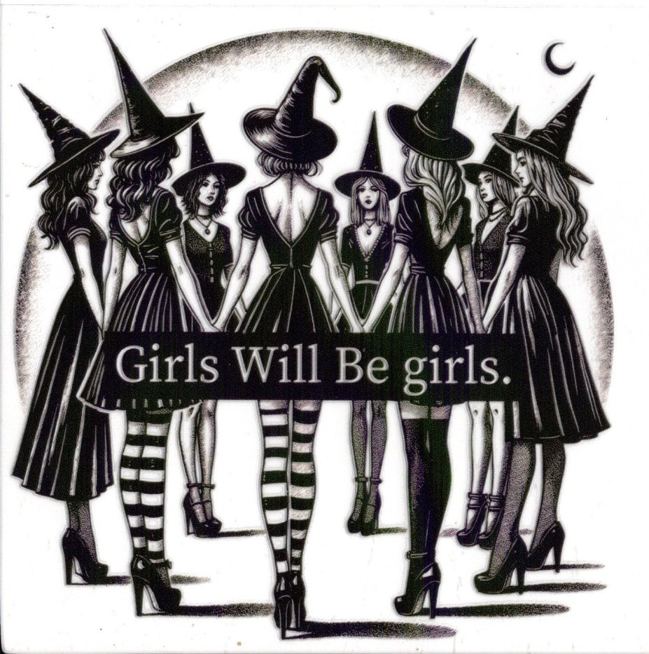 Girls Will Be Girls